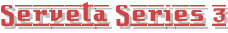 Serveta Series 3
